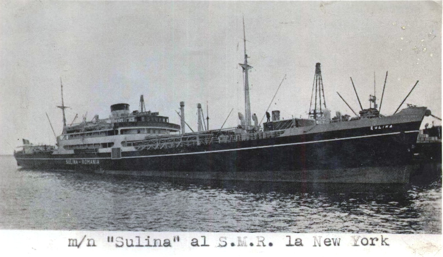 Nava "Sulina", aparținând S.M.R. (Serviciul Maritim Român), în escală la New York.